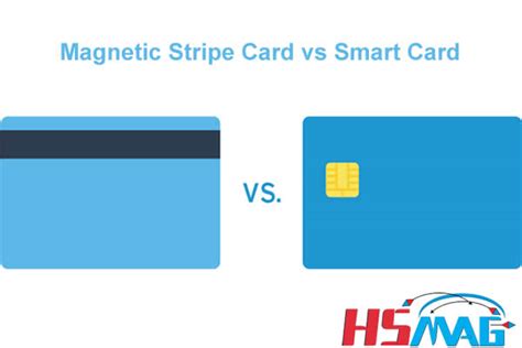 magnetic stripe card vs smart card|advantages of magnetic stripe card.